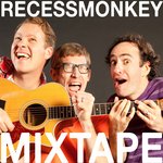 Recess Monkey - Mixtape EP